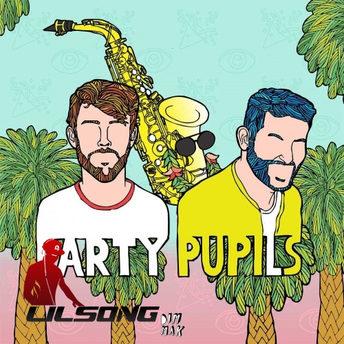 Party Pupils & Max - Sax On The Beach